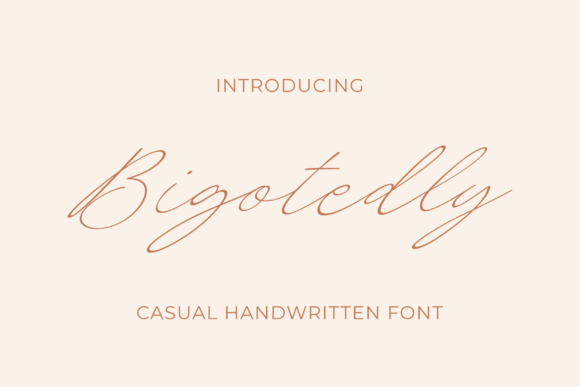 Bigotedly Font: A Casual Script That Elevates Small Business Branding