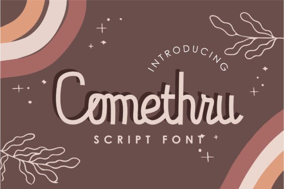 Comethru: A Handwritten Font That Builds Real Business Trust