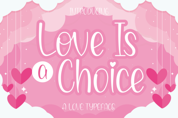 Love is a Choice: A Sweet Script Font for Romantic Branding Projects