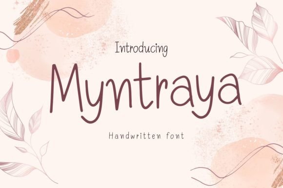 Myntraya: A Playful Handwritten Font for Scroll-Stopping Digital Campaigns